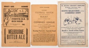 World War II:  scarce charity match programmes - 1944 RAAF v Combined League played at Collingwood, 1944 South Melbourne v Combined Army played at St Kilda, 1945 A North Team v A South Team, played at Richmond. Great array of League players included in te