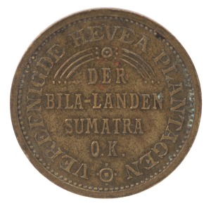 Indonesia Coins: DUTCH EAST INDIES - PLANTATION TOKEN: c.1906-09 copper plantation token, inscribed 'VEREENIGDE HEVEA PLANTAGEN/DER/BILA-LANDEN/SUMATRA/O.K.'; VF.