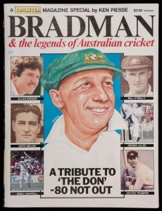 "A TRIBUTE TO THE DON - 80 NOT OUT" special edition of "Cricketer" magazine titled "BRADMAN & the legends of Australian cricket" edited by Ken Piesse and signed in pen by Bradman (to the Forward written by David Frith).