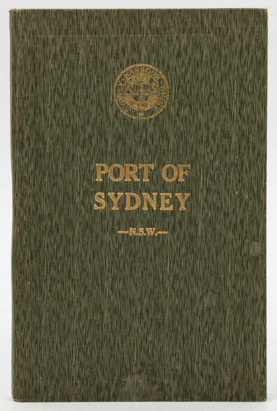 "Port of Sydney" a small hard-bound book in green cloth with gilt title, published circa 1923 by The Maritime Service Board of New South Wales; containing several colour lithographic maps/plans (all present, but with faults and old repairs), photographs,