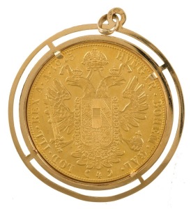 Austria - Coins: 4 Ducat Franz Josef, Gold 1915 restrike, accompanied by an 18ct gold (7.3gms) brooch mount. (2 items).