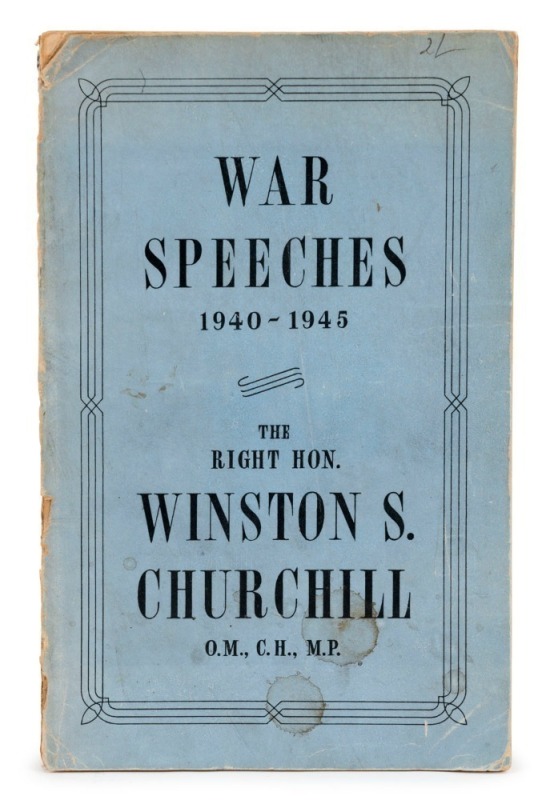 WINSTON S. CHURCHILL,"War Speeches 1940-1945, By The Right Hon. Winston S. Churchill O.M, C.H., M.P.",[Cassell & Co., London, Toronto, Melbourne and Sydney, 1946], 271pp; blue wrappers, covers and spine lettered in black; photographic frontispiece, inner