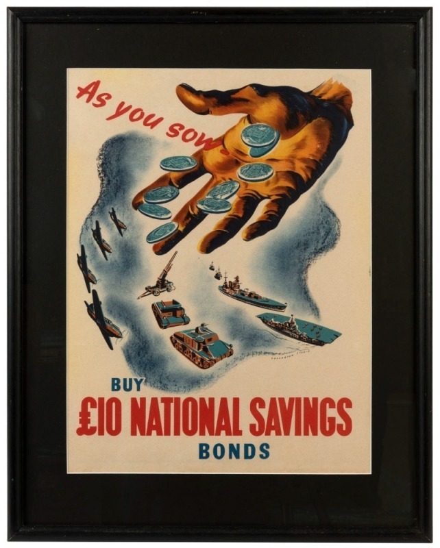 "AS YOU SOW - BUY £10 NATIONAL SAVINGS BONDS" WWII period colour lithograph poster by Fullarton Studio, 50 x 37.5cm, 67 x 52cm overall