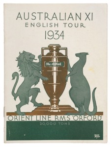 "AUSTRALIAN XI ENGLISH TOUR 1934" Orient Line souvenir programme and fixture list(with cover artwork by Walter Jardine) featuring individual photographs of the Australian team, each signed individually in pen. Provenance: The Clarrie Grimmett Collection; his family, by descent.
