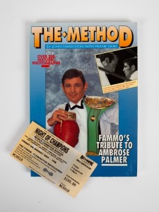Original entry ticket to the "Night of Champions", August 2004, with accompanying book "The Method" signed by all the World Champion boxes who were present at the event - Lionel Rose, Johnny Famechon, Rocky Mattioli, Lester Ellis, Jeff Harding and Barry Michael. Additionally signed by Gus Mercurio, who was Master of Ceremonies.