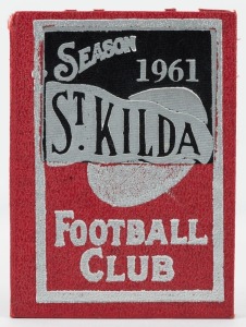 ST. KILDA: 1961 Member's Season Ticket (#384), with Fixture List, details of the Club Leadership & holes punched for each game attended; issued in the name of G. Moss. St Kilda finished in 3rd position on the ladder in 1961 with 11 wins and 7 losses. They were eliminated from the finals by Footscray, who defeated them in the First Semi-Final.