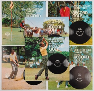 "Chesterfield Cigarettes presents Record Golf", a collection of six different, as new "Instructive on-the-course interviews" with Bruce Devlin, Billy Dunk, Alan Murray, Kel Nagle, Frank Phillips, and Peter Thomson. (6 recordings in their original sleeves).
