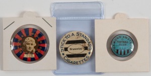 1930 Standard Cigarettes "Stick to a Standard" badge for "Brunswick" Football Club; together with an Ormond Football Club badge and a "Sandhurst Popular Girl" badge of the same vintage. (3 items).