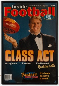 Two framed Nathan Buckley covers from "Inside Football" magazine. One from 15 March 1995 featuring Buckley in tuxedo with headline ‘Class Act’, the other from July 1998 with the headline ‘Nathan Buckley. The Force’. Also, a framed portrait photo of Buckley looking moody, wearing distressed jeans and T-shirt. (3 items).
