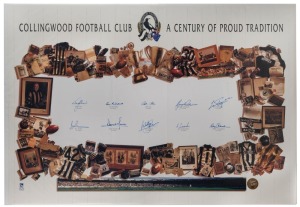 "COLLINGWOOD FOOTBALL CLUB - A CENTURY OF PROUD TRADITION" limited edition display (#990/1000) signed by ten Collingwood greats, including Tony Shaw, Lou Richards, Bob Rose, Len Thompson, Peter Daicos and Des Tuddenham. Overall 70 x 100cm.