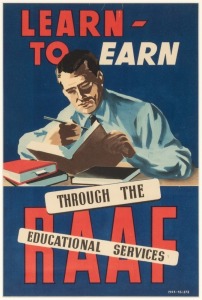 [ROYAL AUSTRALIAN AIR FORCE] "Learn - To Earn through the RAAF educational services", colour lithographic poster, dated "1944-45 / 272" in image at lower right, 38 x 26cm (sight); framed 57 x 43cm overall.