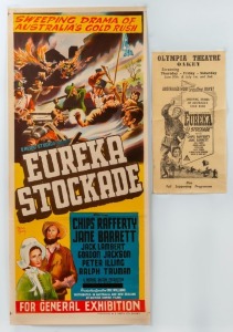 FRANK TYLER (artist) EUREKA STOCKADE, 1949 daybill poster, colour lithograph, printed by W.E. Smith Ltd., Sydney, 76 x 34cm.