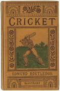 "Routledge's Handbook of Cricket" by Edmund Routledge [London, c1862], original pictorial covers. Fair/Good condition.