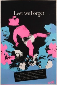 "LEST WE FORGET", 1983 poster by Jillposters, which was active from 1983 to 1988. Screenprint on paper, 75.5 x 51cm
