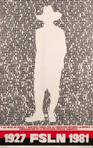 "1927 FSLN 1981", poster honouring the fighters of The Sandinista National Liberation Front. The empty silhouette of Augusto C. Sandino, the Nicaraguan revolutionary, is surrounded by several names. Poster printed on paper, 86 x 54cm