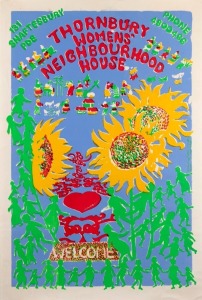 "THORNBURY WOMENS' NEIGHBOURHOOD HOUSE", c. late 1980s poster designed by Lyn Hovey and printed by Thornbury Women's Neighbourhood House at Red Letter Press. Screenprint on paper, 77.5 x 52cm