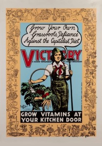 "GROW YOUR OWN GRASSROOTS DEFIANCE AGAINST THE CAPITALIST DIET", 1981 poster designed by FRANCES PHOENIX (1950-2017), based on original c. 1940s War Gardens for Victory poster. Screenprint on paper, laminated, 82 x 57.5cm