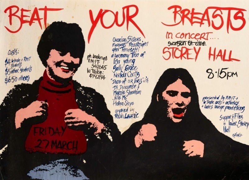 "BEAT YOUR BREASTS", c. 1980 poster for performance of Tasmanian band the Ovarian Sisters and others in concert. Screenprint on paper, 43 x 60cm