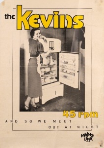 "THE KEVINS", 1979 poster. The Kevins were a Melbourne band active from 1979 to 1983 with releases produced by label Missing Link and Mushroom's subsidiary White Label Records. Printed on paper, 76.5 x 42.5cm