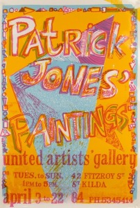 "PATRICK JONES' PAINTINGS," 1984 poster designed and printed by Bob Daly. Screenprint on paper, laminated, 75 x 50cm