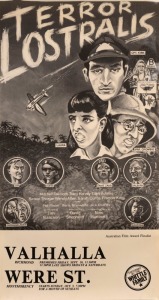 "TERROR LOSTRALIS", 1980 film poster designed by Chips Mackinolty for the release of B-grade cult comedy Terror Lostralis. Directed by David Shepherd, Terror Lostralis was a short feature made with the assistance of the Creative Branch of the Australian Film Commission. Poster states "Endorsed by the Whittle Family". Printed on paper, laminated, 78 x 41.5cm