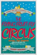 "THE FLYING FRUIT FLY CIRCUS", 1987 poster for event held from 18th to 25th April&nbsp;at the Hovell&nbsp;Tree Reserve,&nbsp;Albury-Wodonga. The Flying Fruit Fly Circus is Australia's National Youth Circus and was established in 1979. Offset print by Thomsons Printing, 
