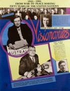 "VISIONARIES 1945 - 1995 FROM WAR TO PEACE MARKING FIFTY YEARS OF THE UNITED NATIONS", poster designed by EVE GLENN celebrating Jessie Street and Doc Evatt. Sponsored by the Jessie Street Trust and the Evatt Foundation. Signed by Eve Glenn in pencil, vers