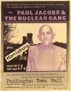 "PAUL JACOBS & THE NUCLEAR GANG", 1979 poster for screenings of political documentary of same name produced and directed by Jack Willis and Saul Landau. Poster design by Matilda Graphics, Sydney. Printed on paper, 54.5 x 42.5cm
