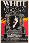 "WHITE ON BLACK EXHIBITION - 200 YEARS IN QUESTION", 1988 poster designed and printed by Bob Clutterbuck for November exhibition&nbsp;held at Northcote Town Hall. Screenprint on paper, 65 x 51cm