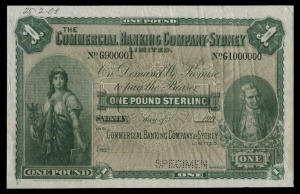 COMMERCIAL BANKING COMPANY OF SYDNEY, Specimen one pound, Sydney, No G900001/G100000 (discordant numbers) dated 190.., with B.W. and Co London perforations, (MVR 5b). With manuscript date notation "25.2.08" in top margin; VF and very rare.