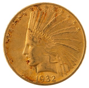 TEN DOLLARS, 1932 Indian Head gold, high grade condition.