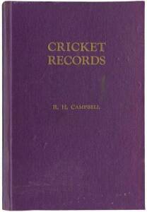 "Cricket Records - A book of Test Match Statistics and a Record of all centuries made in Representative Cricket in Australia previous to the season 1928-1929" by R.H.Campbell [Melbourne, 1928] , signed by the author. Fair/Good condition.