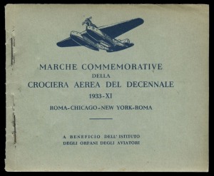 ITALY: AEROPHILATELY - VIGNETTES: 1933 Balbo Flight Orphans Fund complete Booklet containing 15 panes of 6 beautiful vignettes (3 panes of each of the 5 different designs). Extremely scarce and in remarkably good condition. [NB: We see single sets of 5 vi