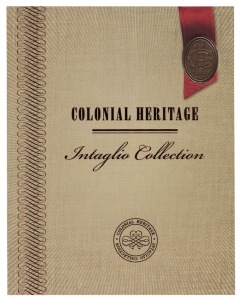 2013 Colonial Heritage "Intaglio Collection" folder containing each of the four IMPERFORATE M/Sheets produced for the Colonial Heritage series, the sheets produced using a combination of intaglio & offset printing. Limited edition numbered #272 of 380 pro