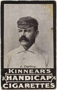 1899 Kinnear's Handicap Cigarettes "Australian Cricketers 1899" [1/15], comprising J.Darling. Good condition. Very scarce.