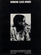 "WORKING CLASS HEROES", 1975 poster for photography exhibition by Syd Shelton. This was Shelton's first&nbsp;solo photographic exhibition and was held at the Sydney Filmmakers Cooperative July 27th to August 3rd. Printed on paper, 40.5 x 30.5cm