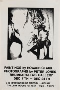 "PAINTINGS BY HOWARD CLARK", c. 1980s poster designed by HOWARD CLARK for exhibition featuring paintings by Howard Clark and photographs by PETER JONES, held at Rhumbaralla's Gallery, Fitzroy. Screenprint on paper, 57 x 38cm