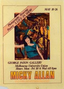 "MICKY ALLAN", 1978 poster for Micky Allan art exhibition held at the George Paton gallery. Micky Allan is an Australian photographer and artist whose work encompasses paintings, drawings, engraved glass overlays, installations, and photography. Screenpri