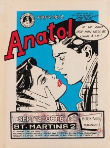 "PECKING ORDER PRODUCTIONS PRESENTS ANATOL", 1985 poster designed by 3G Graphics for performances at St Martins Theatre, September 18 to October 6. Screenprint on paper, 51 x 38cm