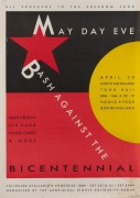 "MAY DAY EVE - BASH AGAINST THE BICENTENNIAL", 1988 poster designed by Sue Miller for&nbsp;event organised by the Aboriginal Rights Solidarity Group. Offset print, 59.5 x 41.5cm