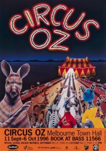 "CIRCUS OZ", 1996 poster designed by Lin Onus for performances at Melbourne Town Hall, 11 September to 6 October. Offset print, 42 x 29.5cm