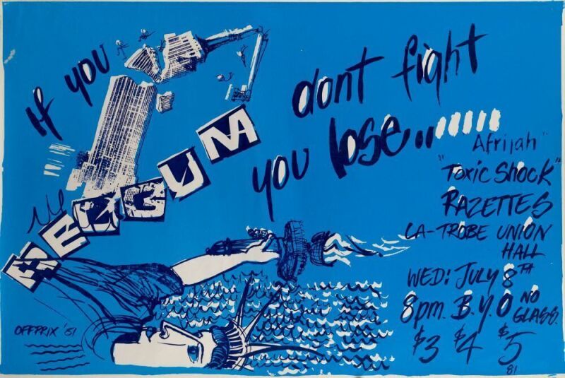 "REDGUM - IF YOU DON'T FIGHT YOU LOSE", 1981 poster for performance at Latrobe Union Hall by Australian folk and political music group Redgum. Formed in Adelaide in 1975, Redgum were best known for their 1983 anti-war song "I Was Only 19". Support acts in