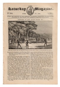 "THE SATURDAY MAGAZINE" published by John W. Parker, West Strand, London: May - December 1836, fourteen complete editions, several of which feature front cover engravings of Australian subjects, with associated articles. (14).