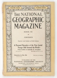 "A Personal Narrative of the First Aerial Voyage Half Around the World - From London to Australia by Aeroplane" by Sir Ross Smith, with 85 illustrations, being virtually the entire March 1921 edition of "The National Geographic Magazine" [Vol. XXXIX, No.3