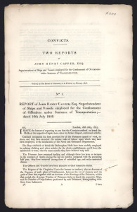 JOHN HENRY CAPPER: Two Reports of John Henry Capper, Esq. Superintendent of Ships and Vessels Employed for the Confinement of Offenders Under Sentence of Transportation: dated 16th July 1825.[London, House of Commons. 1826.] 11pp. Folio. British Parliamen