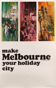 BOB YOUNG: "make Melbourne your holiday city", Lithograph in colour,  signed in the plate, "Published by the Tourist Development Authority of Victoria"  99 x 63cm.