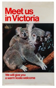 VICTORIA: Photographic poster titled "Come meet us in Victoria, Australia. We will give you a warm koala welcome." Published by the Ministry of Tourism - Melbourne, Victoria.  99 x 63.5cm