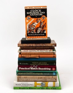 CLOCK & WATCH REPAIR: A collection of books including Daniels "Watch Making", Fried "The Watch Repairers Manual", de Carle "Practical Watch Repairing" and Rabushka "Repair and Restore your 400 day clock", etc. mainly hard cover. (15).