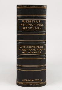 Webster's International Dictionary of the English Language - Australasian Edition, [Springfield, G. & C. Merriam Co., 1906], 2011pp + The Australasian Supplement of 287pp + Publishers Statement; gilt edges; full leather binding with gilt titles and decora