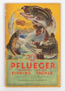 [TRADE CATALOGUE] "PFLUEGER Fishing Tackle Trade Catalog No.53", [Akron, Ohio., U.S.A.], 1932, 236pp., complete.